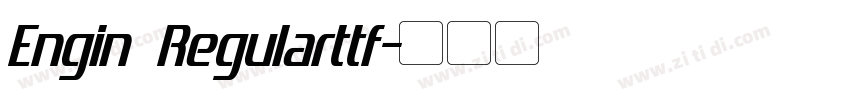 Engin Regularttf字体转换